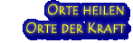 Orte heilen - Orte der Kraft